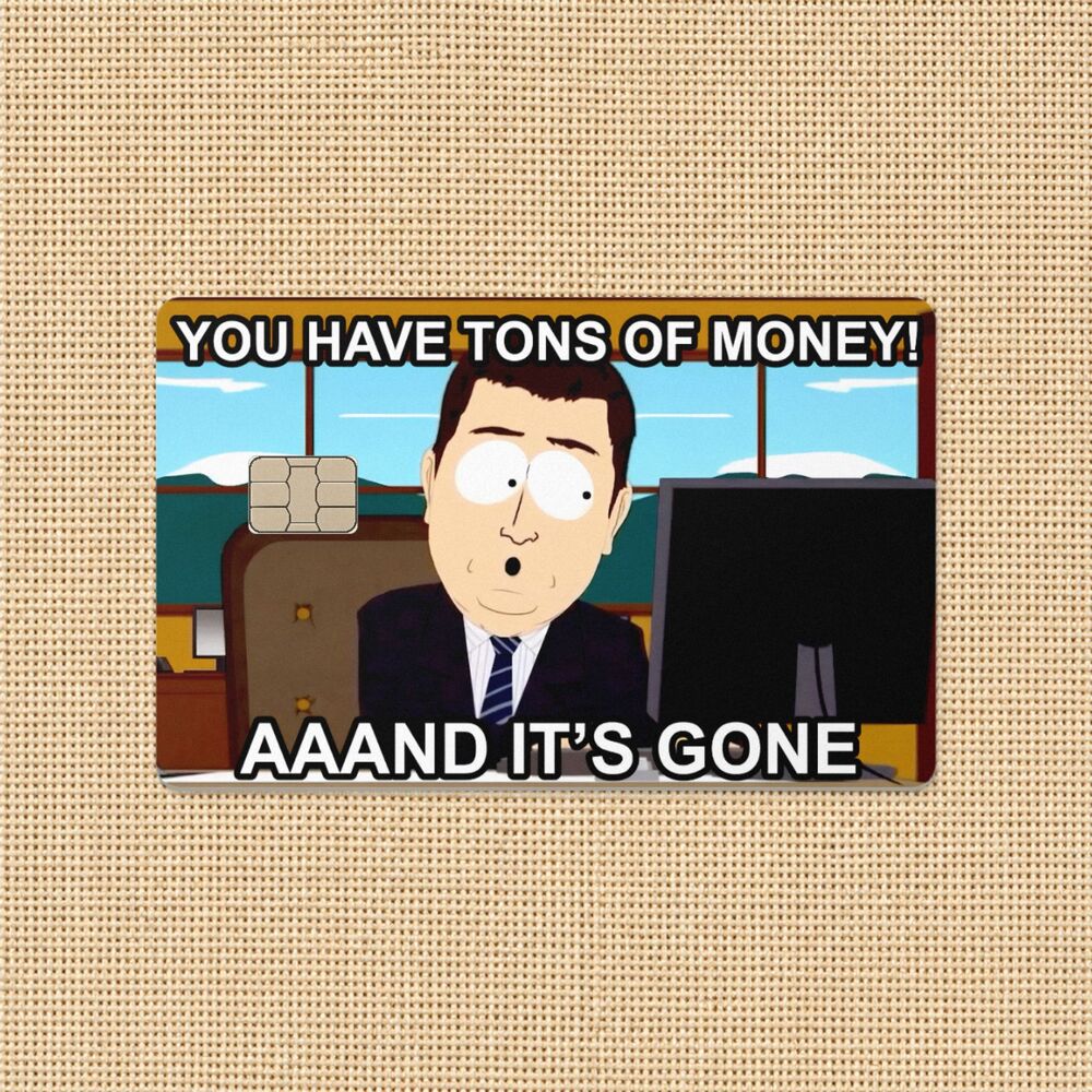 Its Gone Credit Card Skin Sticker Funny South Park Meme Debit
